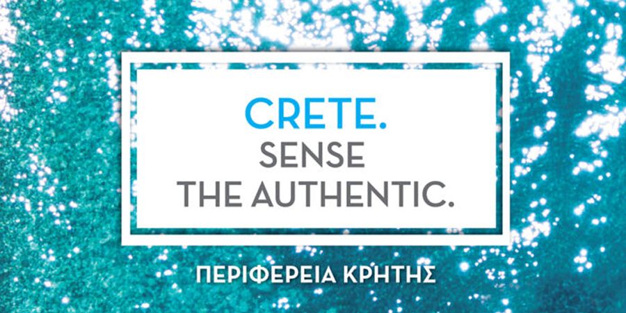 Sense the Authentic: Η νέα τουριστική καμπάνια της Περιφέρειας Κρήτης